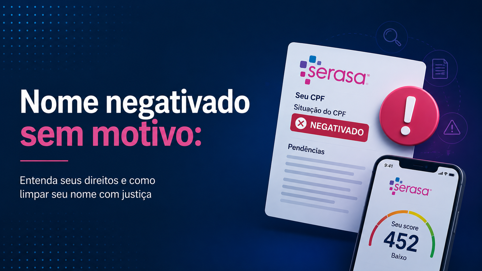 Nome negativado sem motivo? Entenda seus direitos